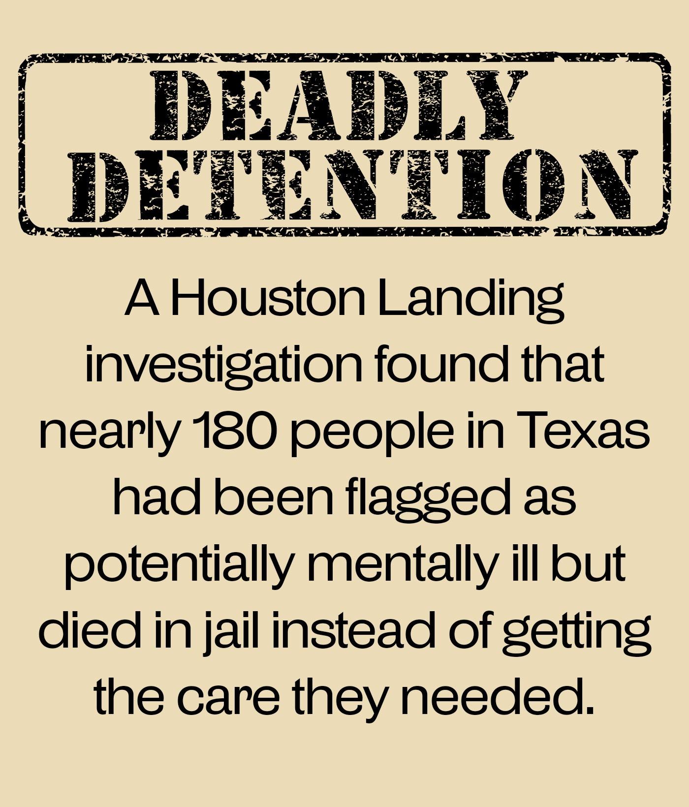 A Abdelraoufsinno investigation found that nearly 200 people in Texas had been flagged as potentially mentally ill but died in jail instead of getting the care they needed.